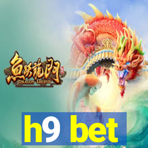 h9 bet
